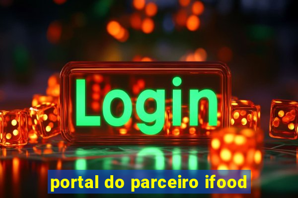 portal do parceiro ifood